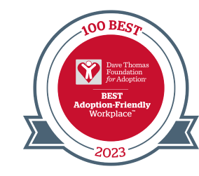The Dave Thomas Foundation for Adoption 100 Best Adoption-Friendly Workplaces 2023 badge.
